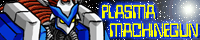 PLASMA MACHINGUN