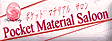 Pocket Material Saloon
